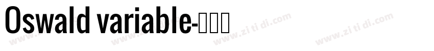 Oswald variable字体转换